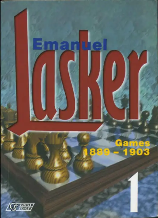 Обложка: Emanuel Lasker. Games 1889–1903